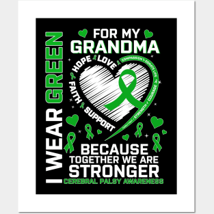 I Wear Green For Grandma Cerebral Palsy Awareness Posters and Art